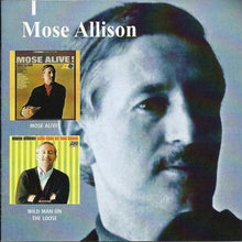 Load image into Gallery viewer, Mose Allison : Mose Alive! / Wild Man On The Loose (CD, Comp)