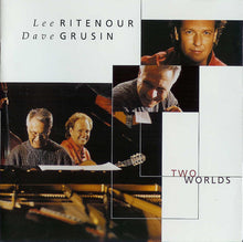 Load image into Gallery viewer, Lee Ritenour & Dave Grusin : Two Worlds (CD, Album)