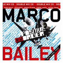 Load image into Gallery viewer, Marco Bailey : Positive Disorder (2xCD, Mixed)
