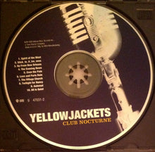 Load image into Gallery viewer, Yellowjackets : Club Nocturne (CD, Album)