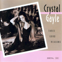 Load image into Gallery viewer, Crystal Gayle : Three Good Reasons (CD, Album)