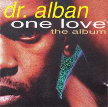 Load image into Gallery viewer, Dr. Alban : One Love (The Album) (CD, Album)