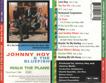 Load image into Gallery viewer, Johnny Hoy & The Bluefish : Walk The Plank (CD, Album)