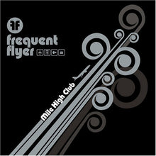 Load image into Gallery viewer, Various : Frequent Flyer - Mile High Club (2xCD, Comp, Mixed, Dig)