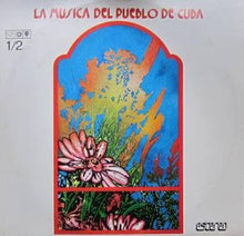 Load image into Gallery viewer, Various : La Musica Del Pueblo Del Cuba Vol. 1-2 (2xLP, Comp)