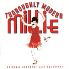 Load image into Gallery viewer, Jeanine Tesori, Dick Scanlan : Thoroughly Modern Millie (Original Broadway Cast Recording) (CD, Album)