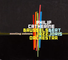 Load image into Gallery viewer, Philip Catherine / Bert Joris / Brussels Jazz Orchestra : Meeting Colours (CD, Album, Dig)