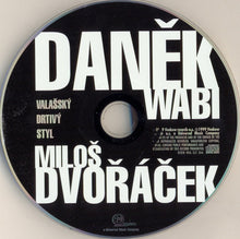 Load image into Gallery viewer, Wabi Daněk : Valašský Drtivý Styl (CD, Album)