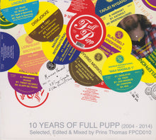 Load image into Gallery viewer, Prins Thomas : 10 Years Of Full Pupp (2004 - 2014) (2xCD, Mixed)