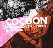 Load image into Gallery viewer, Mathias Kaden & Popof : Cocoon - Mathias Kaden & Popof In The Mix (2xCD, Comp, Mixed)