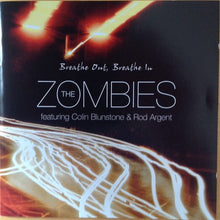 Load image into Gallery viewer, The Zombies Featuring Colin Blunstone & Rod Argent : Breathe Out - Breathe In (CD, Album)