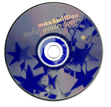 Load image into Gallery viewer, MaxAmillion* : Take Your Time (CD, Album)
