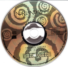 Load image into Gallery viewer, Thomas Loefke And Friends* : Norland Wind: Harp Music From The Celtic Northwest (CD, Album)