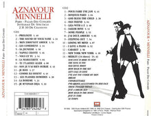 Load image into Gallery viewer, Charles Aznavour, Liza Minnelli : Paris - Palais Des Congrès Intégrale Du Spectacle (2xCD, Album)