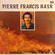 Load image into Gallery viewer, Pierre Francis Nasr : Pourquoi? (LP)