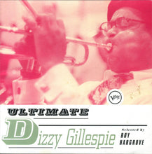 Load image into Gallery viewer, Dizzy Gillespie : Ultimate Dizzy Gillespie (CD, Comp)