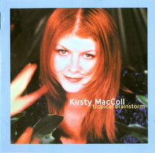 Load image into Gallery viewer, Kirsty MacColl : Tropical Brainstorm (CD, Album, Enh)