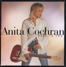 Load image into Gallery viewer, Anita Cochran : Back To You (CD, Album)