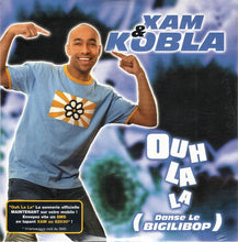 Load image into Gallery viewer, Xam* & Kobla* : Ouh La La (Danse Le Bigilibop) (CD, Single, Car)
