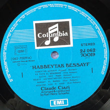 Load image into Gallery viewer, Claude Ciari = Claude Ciari : حبيتك بالصيف - على أنغام فيروز = Habbeytak Bessayf - Joue Les Succès De Fairuz (LP, Album)