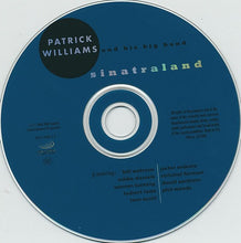Load image into Gallery viewer, Patrick Williams And His Bigband* : Sinatraland (CD, Album)