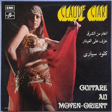 Load image into Gallery viewer, Claude Ciari : Une Guitare Au Moyen-Orient (LP, Album)