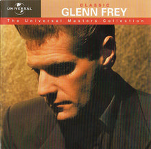 Load image into Gallery viewer, Glenn Frey : Classic Glenn Frey (CD, Comp, RE, RM)