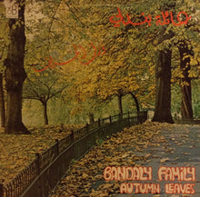 Load image into Gallery viewer, عائلة بندلي = Bandaly Family* : ورق الخريف = Autumn Leaves (LP)