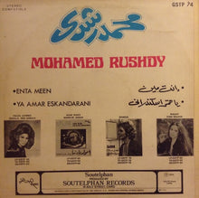 Load image into Gallery viewer, محمد رشدي = Mohamed Rushdy* : انت مين - يا قمر اسكندراني (LP)