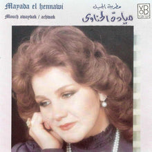 Load image into Gallery viewer, ميادة الحناوي = Mayada El Hennawi* : Mouch Awaydak / Achwak (CD, Album, RE)