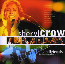 Load image into Gallery viewer, Sheryl Crow : Sheryl Crow And Friends: Live From Central Park (CD, Album)