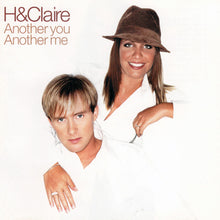Load image into Gallery viewer, H&Claire* : Another You Another Me (CD, Album)