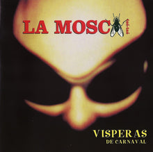 Load image into Gallery viewer, La Mosca Tsé-Tsé : Visperas De Carnaval (CD, Album)