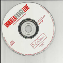 Load image into Gallery viewer, Vanilla Fudge : Live (You Keep Me Hangin' On) (CD, Album, Unofficial)