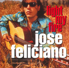 Load image into Gallery viewer, Jose Feliciano* : Light My Fire (CD, Comp)