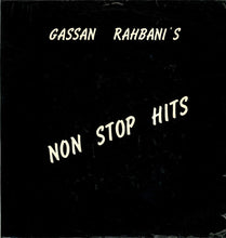 Load image into Gallery viewer, Gassan Rahbani* With Pascale* : Gassan Rahbani's Non Stop Hits (LP)