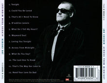 Load image into Gallery viewer, Joe Cocker : Across From Midnight (CD, Album, RE)
