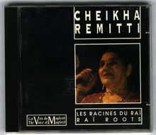 Load image into Gallery viewer, Cheikha Rimitti : Les Racines Du Raï = Raï Roots (CD, Comp)
