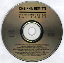 Load image into Gallery viewer, Cheikha Rimitti : Les Racines Du Raï = Raï Roots (CD, Comp)