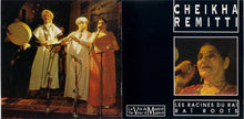 Load image into Gallery viewer, Cheikha Rimitti : Les Racines Du Raï = Raï Roots (CD, Comp)