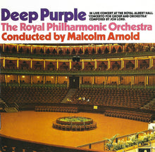 Load image into Gallery viewer, Deep Purple & The Royal Philharmonic Orchestra, Malcolm Arnold : Concerto For Group And Orchestra (CD, Album, RE)