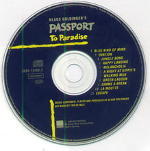 Load image into Gallery viewer, Klaus Doldinger's Passport* : Passport To Paradise (CD, Album)