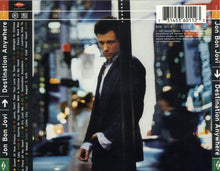 Load image into Gallery viewer, Jon Bon Jovi : Destination Anywhere (CD, Album)