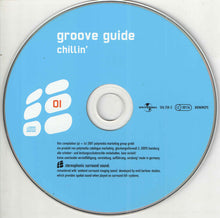 Load image into Gallery viewer, Various : Groove Guide - Chillin' (2xCD, Comp, RM, Ste)