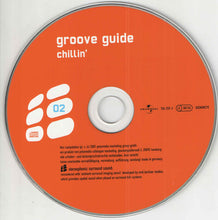 Load image into Gallery viewer, Various : Groove Guide - Chillin' (2xCD, Comp, RM, Ste)