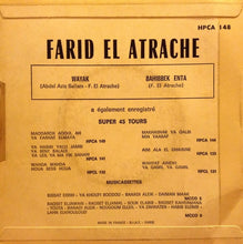 Load image into Gallery viewer, Farid El Atrache = Farid El Atrache : ويّاك / بحبّك انت (7")