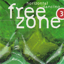 Load image into Gallery viewer, Various : Freezone 3 : Horizontal Dancing (2xCD, Comp, P/Mixed)