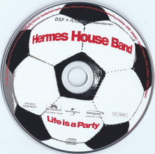 Load image into Gallery viewer, Hermes House Band : Life Is A Party (CD)
