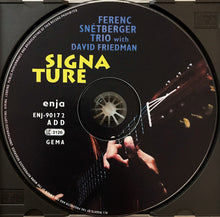 Load image into Gallery viewer, Ferenc Snétberger Trio With David Friedman : Signature (CD, Album)