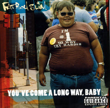 Load image into Gallery viewer, Fatboy Slim : You've Come A Long Way, Baby (CD, Album)